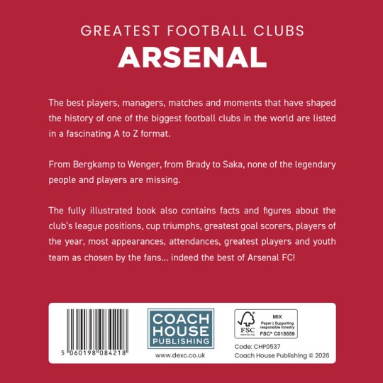 Arsenal FC Greatest Football Clubs Book